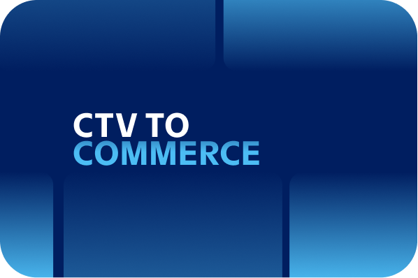 CTV to Commerce