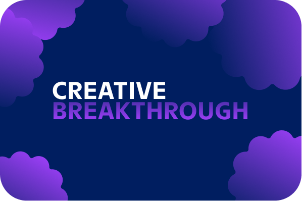 Creative Breakthrough
